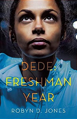 Dede: Freshman Year-..