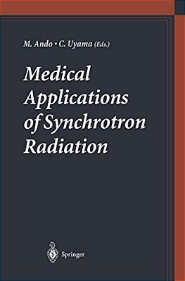 Medical Applications Of Synchrotron Radiation-..