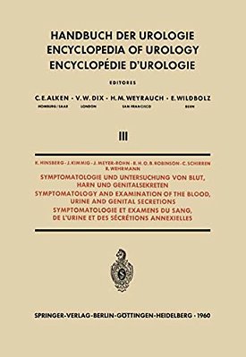 Symptomatologie Und Untersuchung Von Blut, Harn Und Genitalsekreten/Symptomatology And Examination Of The Blood, Urine And Genital Secretions-..