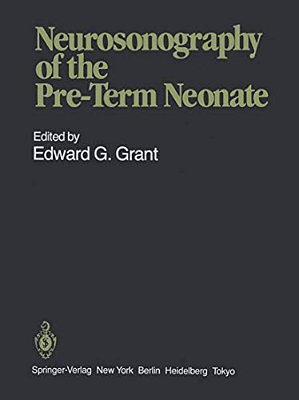 Neurosonography Of The Pre-Term Neonate-..