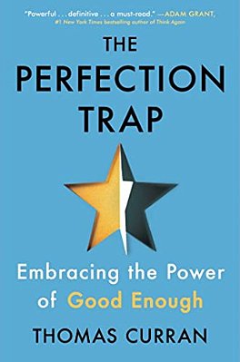 The Perfection Trap: Embracing The Power Of Good Enough-..