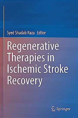Regenerative Therapies In Ischemic Stroke Recovery-..