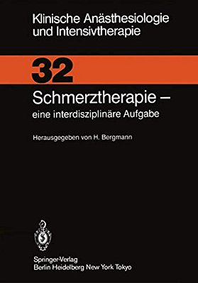 Schmerztherapie: Eine Interdisziplinäre Aufgabe-..