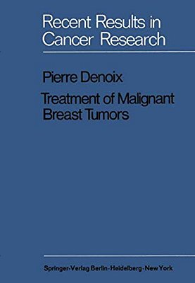 Treatment Of Malignant Breast Tumors: Indications And Results A Study Based On 1174 Cases Treated At The Institut Gustave-Roussy Between 1954 And 1962-..