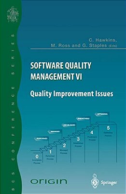 Software Quality Management VI: Quality Improvement Issues-..