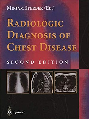 Radiologic Diagnosis Of Chest Disease-..