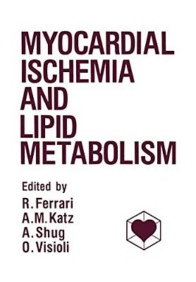 Myocardial Ischemia And Lipid Metabolism-..