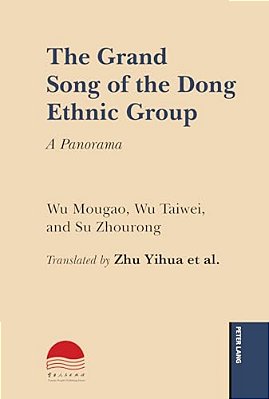 The Grand Song Of The Dong Ethnic Group: A Panorama-..