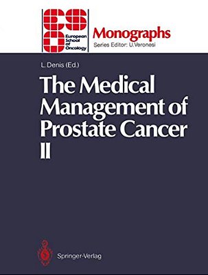 The Medical Management Of Prostate Cancer II-..