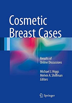 Cosmetic Breast Cases: Results Of Online Discussions-..