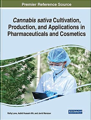 Cannabis Sativa Cultivation, Production, And Applications In Pharmaceuticals And Cosmetics-..