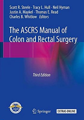 The Ascrs Manual Of Colon And Rectal Surgery-..