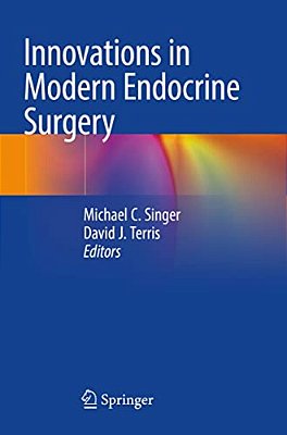 Innovations In Modern Endocrine Surgery-..