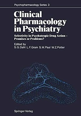 Clinical Pharmacology In Psychiatry: Selectivity In Psychotropic Drug Action -- Promises Or Problems?-..