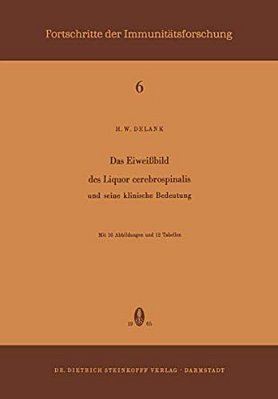Das Eiweissbild Des Liquor Cerebrospinalis Und Seine Klinische Bedeutung: Und Seine Klinische Bedeutung-..