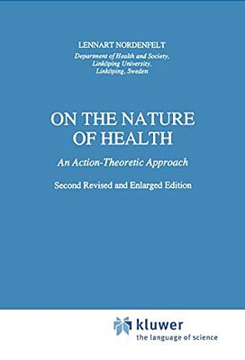 On The Nature Of Health: An Action-Theoretic Approach-..