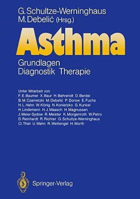 Asthma: Grundlagen -- Diagnostik -- Therapie-..