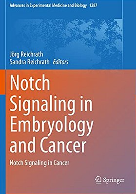 Notch Signaling In Embryology And Cancer: Notch Signaling In Cancer-..