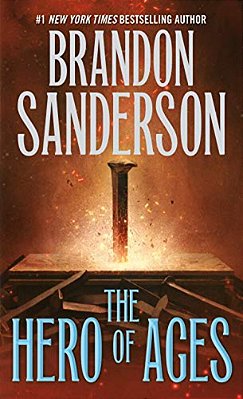 The Hero Of Ages: Book Three Of Mistborn-..