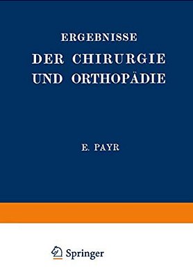 Ergebnisse Der Chirurgie Und Orthopädie: Fünfzehnter Band-..