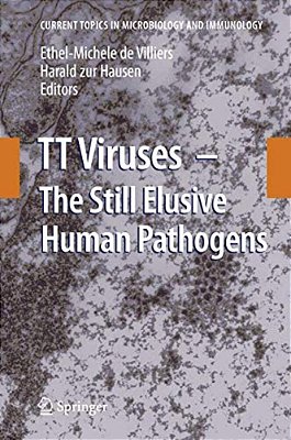 Tt Viruses: The Still Elusive Human Pathogens-..