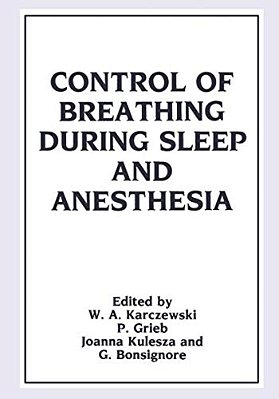 Control Of Breathing During Sleep And Anesthesia-..