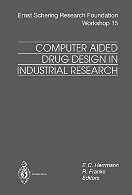 Computer Aided Drug Design In Industrial Research-..