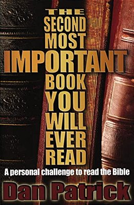 The Second Most Important Book You Will Ever Read: A Personal Challenge To Read The Bible-..