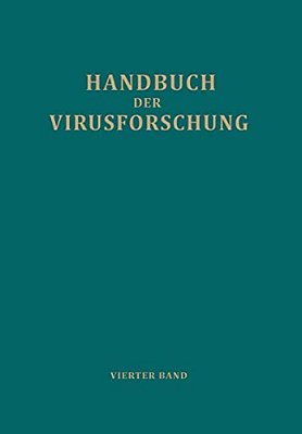 Handbuch Der Virusforschung: 4. Band (III. Ergänzungsband)-..