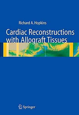 Cardiac Reconstructions With Allograft Tissues-..