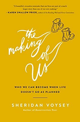 The Making Of US: Who We Can Become When Life Doesn't Go As Planned-..