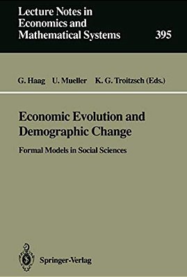 Economic Evolution And Demographic Change: Formal Models In Social Sciences-..