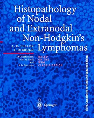 Histopathology Of Nodal And Extranodal Non-Hodgkin's Lymphomas-..
