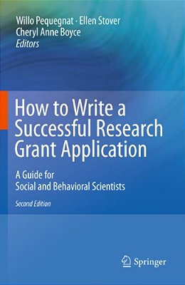 How To Write A Successful Research Grant Application: A Guide For Social And Behavioral Scientists-..