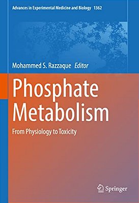 Phosphate Metabolism: From Physiology To Toxicity-..