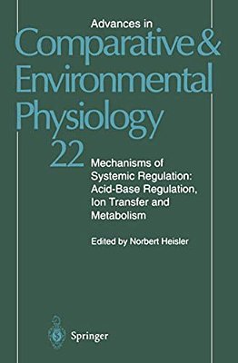 Mechanisms Of Systemic Regulation: Acid--base Regulation, Ion-Transfer And Metabolism-..