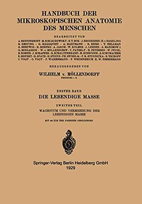 Die Lebendige Masse: Zweiter Teil Wachstum Und Vermehrung Der Lebendigen Masse-..
