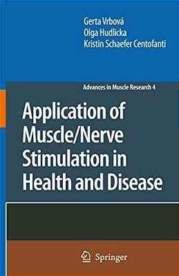 Application Of Muscle/Nerve Stimulation In Health And Disease-..