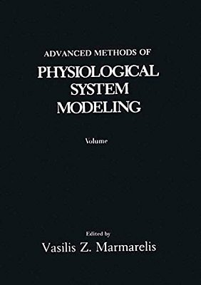 Advanced Methods Of Physiological System Modeling: Volume 3-..