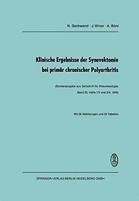 Klinische Ergebnisse Der Synovektomie Bei Primär Chronischer Polyarthritis-..
