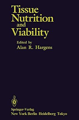 Tissue Nutrition And Viability-..