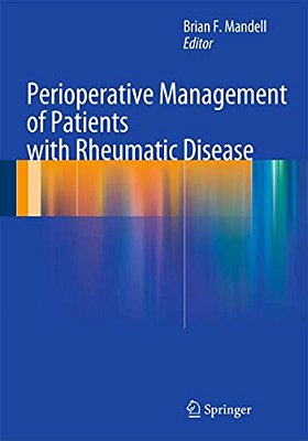 Perioperative Management Of Patients With Rheumatic Disease-..