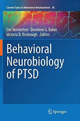 Behavioral Neurobiology Of Ptsd-..