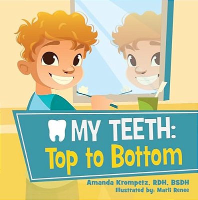 My Teeth: Top To Bottom-..