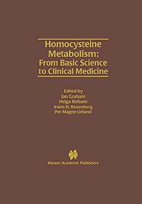 Homocysteine Metabolism: From Basic Science To Clinical Medicine-..