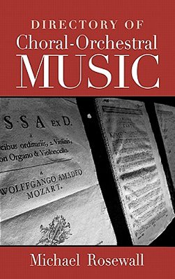 Directory Of Choral-Orchestral Music-..