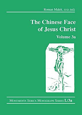 The Chinese Face Of Jesus Christ: Volume 3A-..