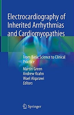 Electrocardiography Of Inherited Arrhythmias And Cardiomyopathies: From Basic Science To Clinical Practice-..