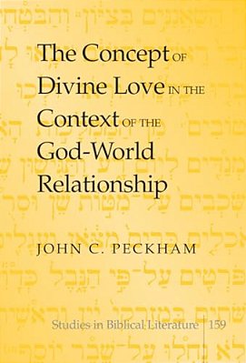 The Concept Of Divine Love In The Context Of The God-World Relationship-..