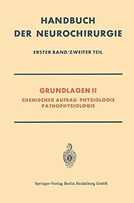 Grundlagen II: Chemischer Aufbau - Physiologie Pathophysiologie-..